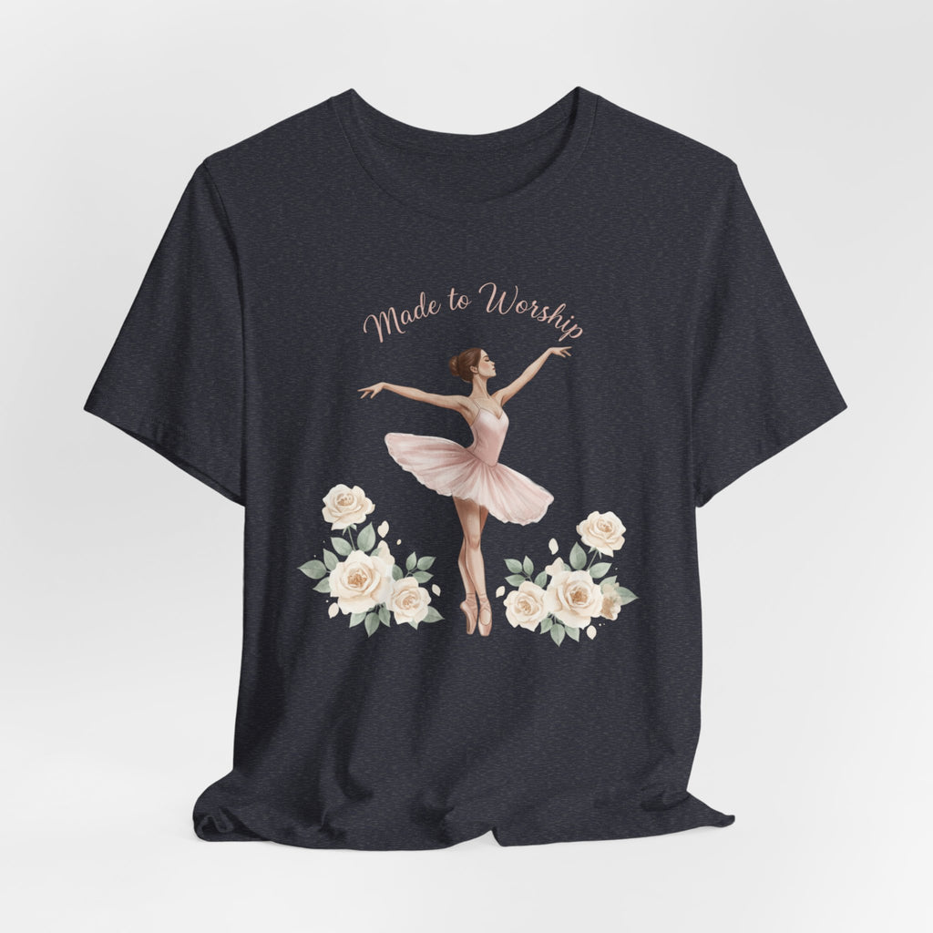 Made to Worship - Christian Women's Tee