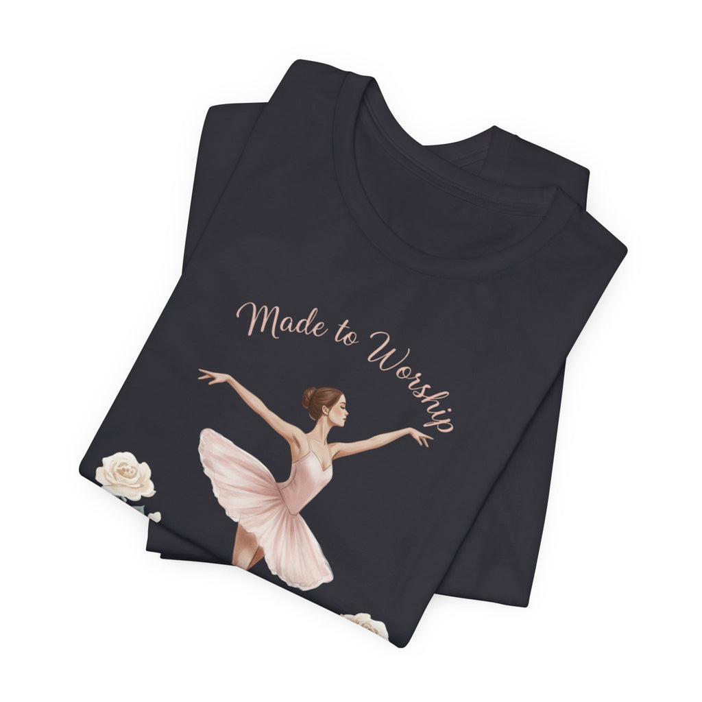 Made to Worship - Christian Women's Tee