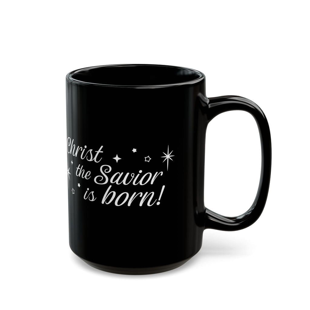 Black Ceramic Christmas Mug – Christ the Savior is Born!