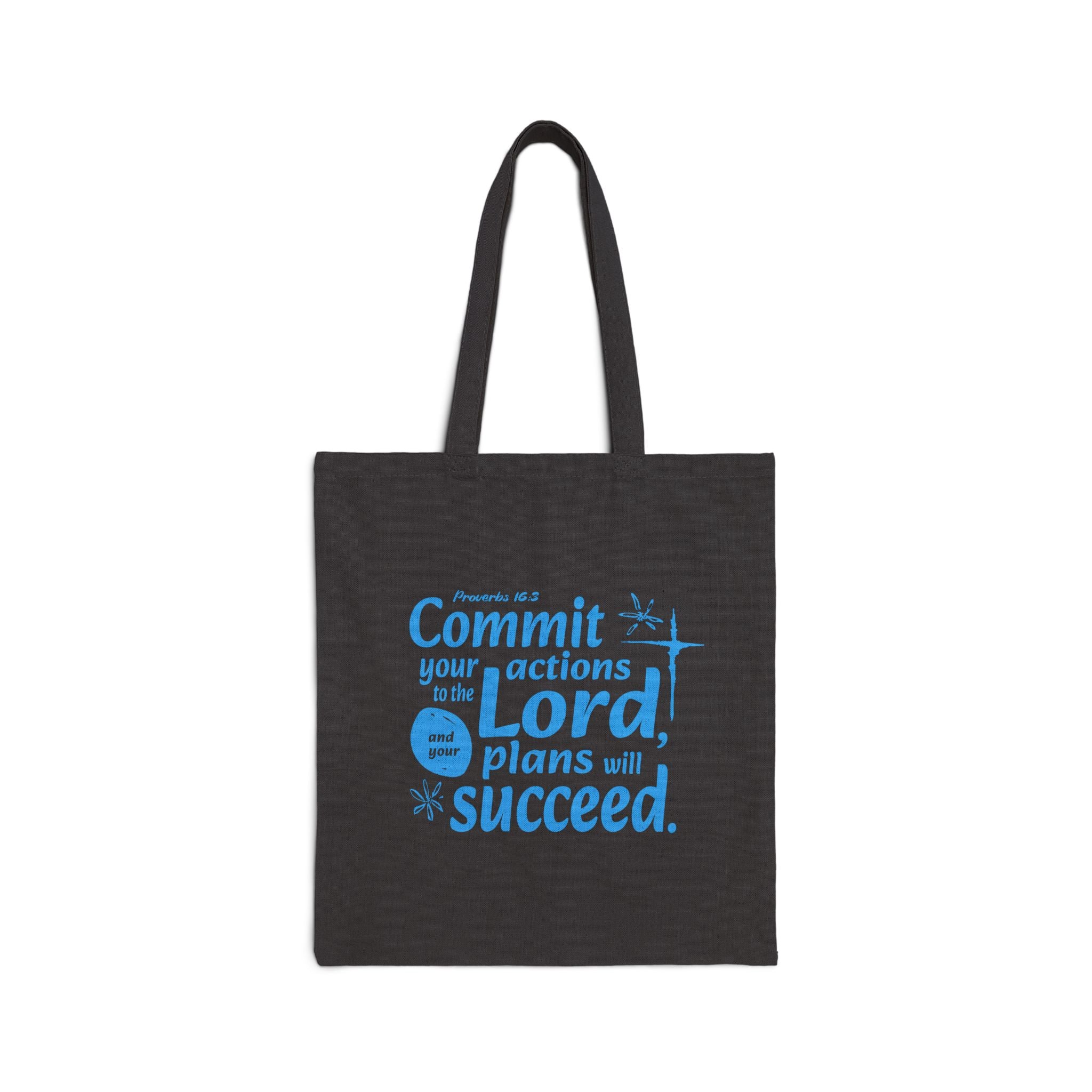 Commit your actions  — Scripture Tote
