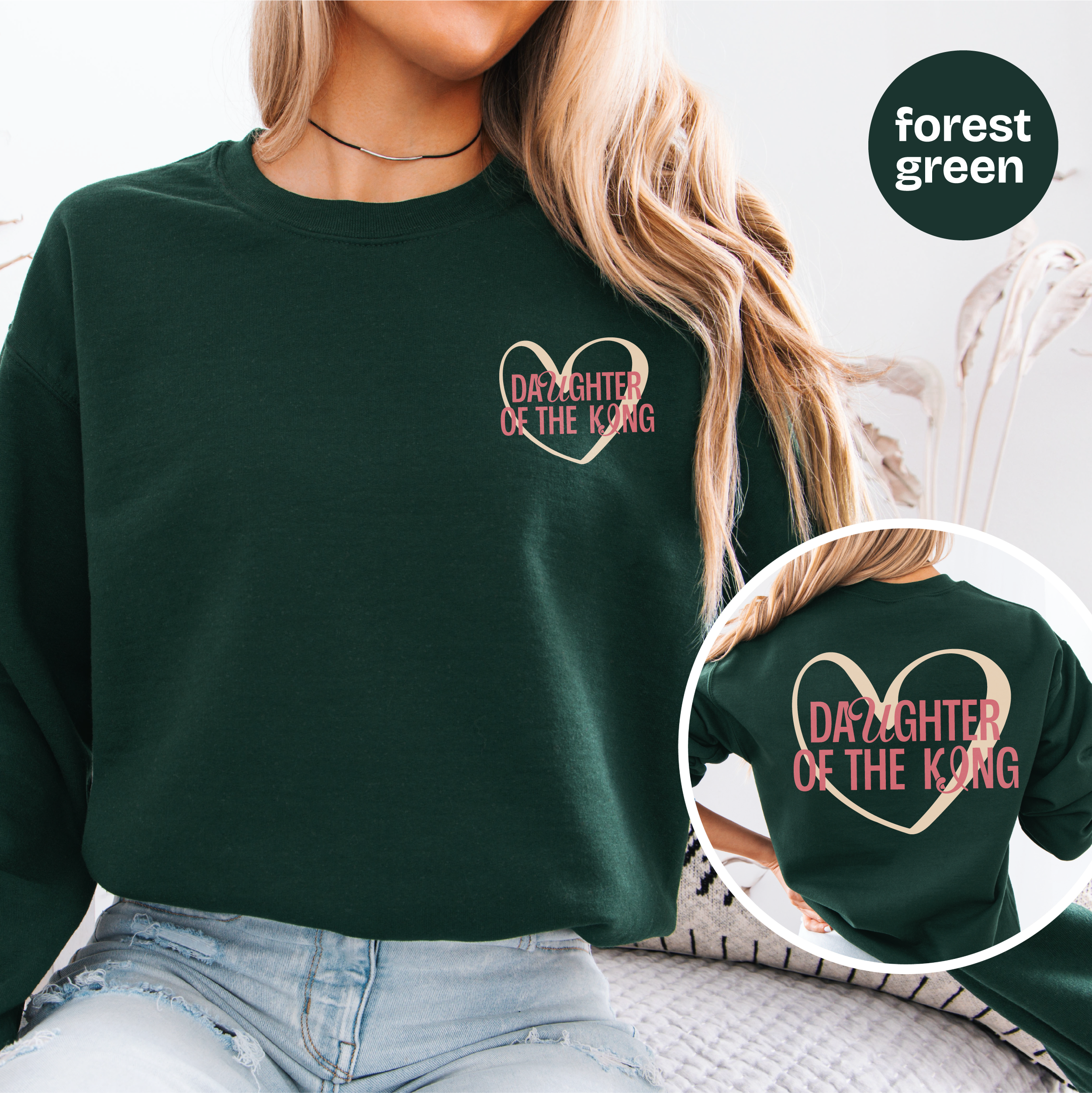 Daughter of the King - Christian Women's and Girls Sweatshirt