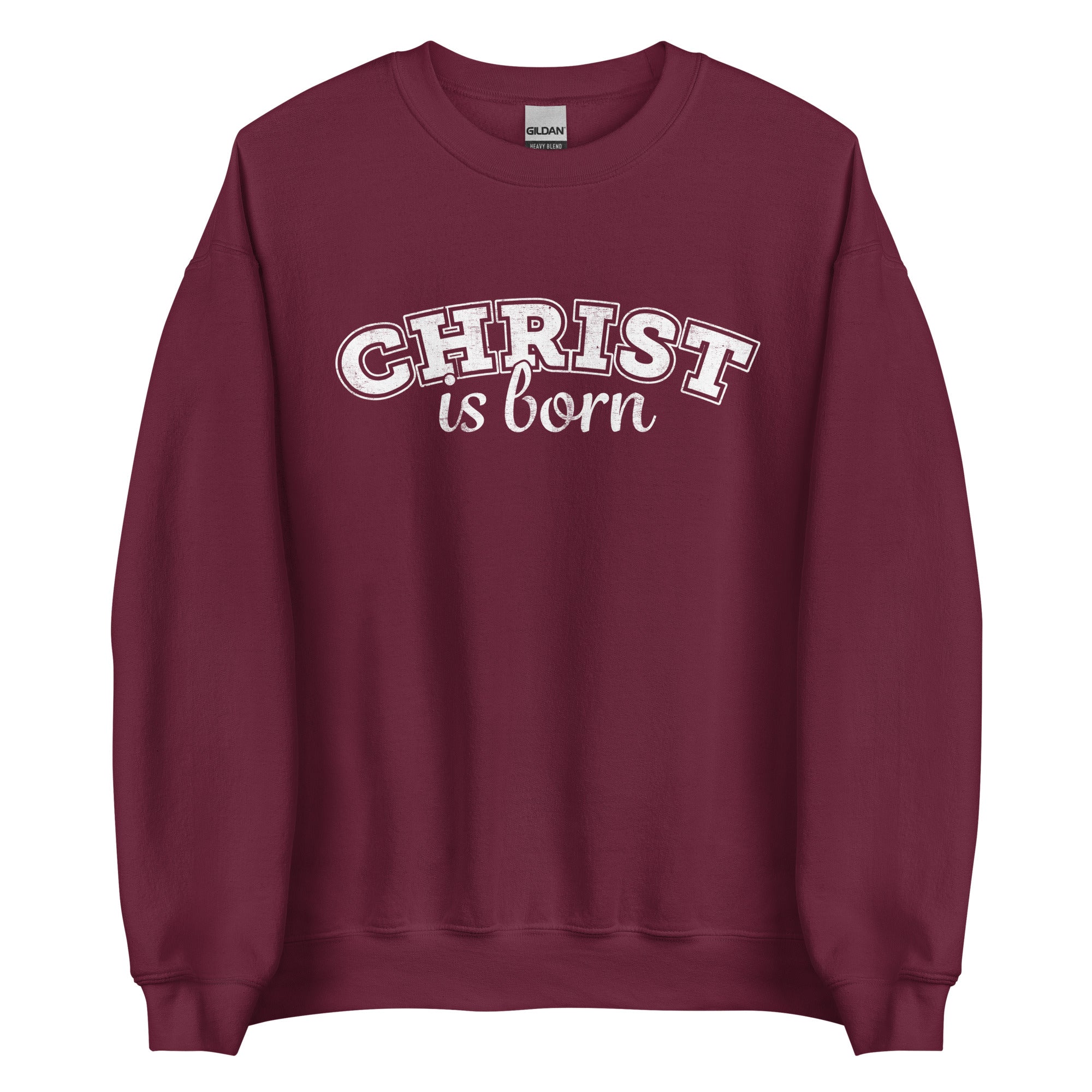 Christ is Born - Christmas Sweatshirt